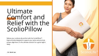 Ultimate Comfort and Relief with the ScolioPillow