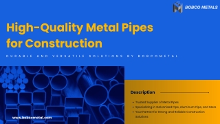 Explore Durable Metal Pipes for Construction by BobcoMetal