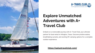 Explore Unmatched Adventures with A  Travel Club