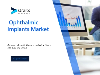 Ophthalmic Implants Market: Trends, Growth & Forecast 2024
