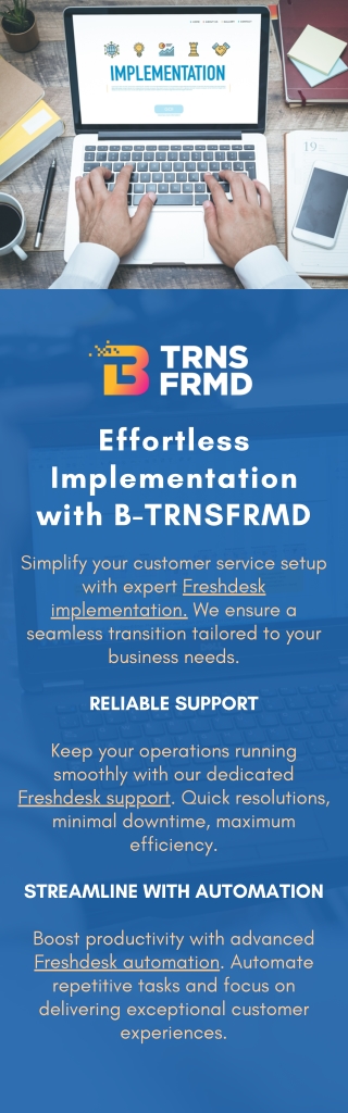 Effortless Implementation with B-TRNSFRMD