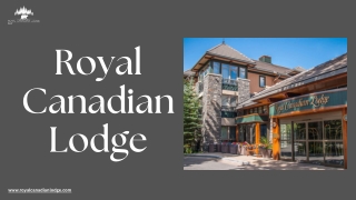 Discover Unmatched Comfort: Banff Lodging at Royal Canadian Hotel