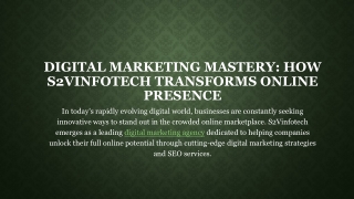 Digital Marketing Mastery: How S2Vinfotech Transforms Online Presence