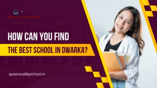 How Can You Find the Best School in Dwarka