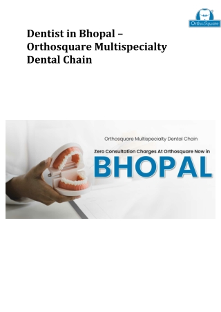 Dentist in Bhopal at Orthosquare