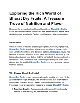 Exploring the Rich World of Bharat Dry Fruits: A Treasure Trove of Nutrition and