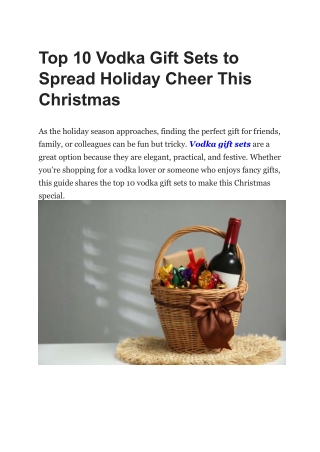 Top 10 Vodka Gift Sets to Spread Holiday Cheer This Christmas