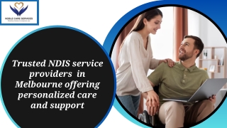 Trusted NDIS service providers  in Melbourne offering personalized care and support