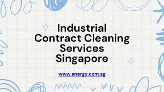 Industrial Contract Cleaning Services Singapore - anergy.com.sg