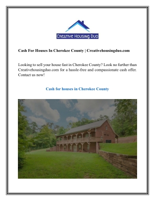 Cash For Houses In Cherokee County  Creativehousingduo.com