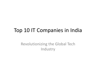 Unveiling the Top 10 IT Companies in India Transforming the Tech Landscape