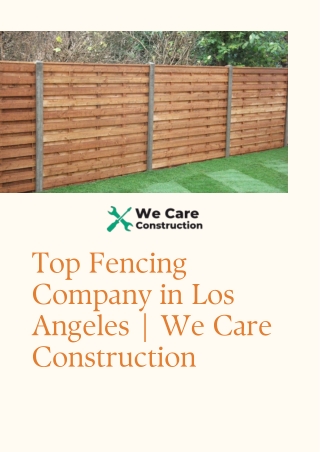 Top Fencing Company in Los Angeles  We Care Construction