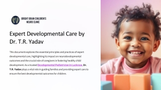 Expert Developmental Care by Dr. T.R. Yadav