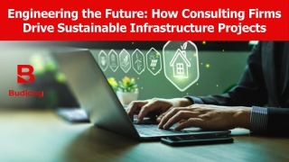 Engineering the Future: How Consulting Firms Drive Sustainable Infrastructure