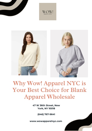 Why Wow! Apparel NYC is Your Best Choice for Blank Apparel Wholesale
