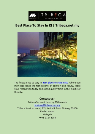 Best Place To Stay In Kl  Tribeca.net.my