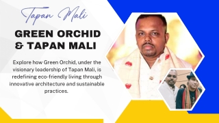 Green Orchid & Tapan Mali