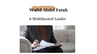 Walid Abdel Fatah - A Multifaceted Leader