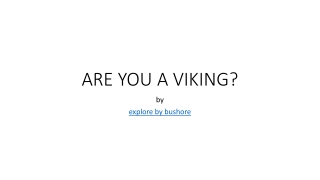 ARE YOU A VIKING