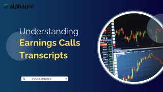 Understanding Earnings Calls Transcripts