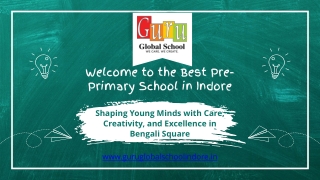 Why Choose Our Pre-Primary School in Indore? PPT
