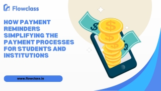 How Payment Reminders Simplifying the Payment Processes for Students and Institutions