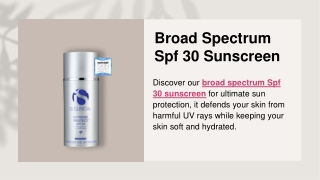 Broad Spectrum Spf 30 Sunscreen