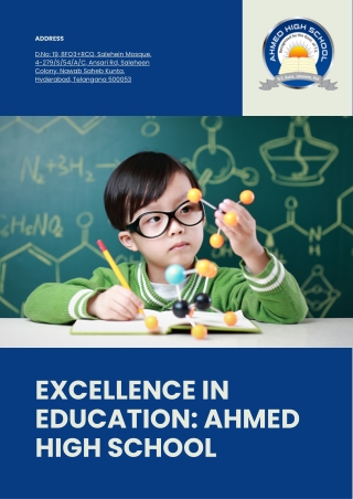 Excellence in Education at Ahmed High School, Nawab Saheb Kunta Hyderabad