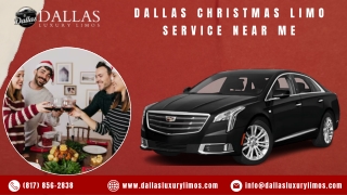 Dallas Christmas Limo Service Near Me
