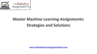 Master Machine Learning Assignments: Strategies and Solutions