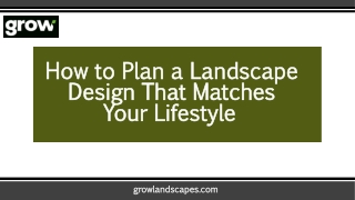 How to Plan a Landscape Design That Matches Your Lifestyle