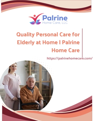 Quality Personal Care for Elderly at Home - Palrine Home Care