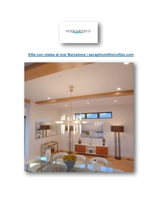 Villa con vistas al mar Barcelona | seraphicmillionvillas.com