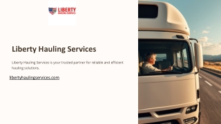 Liberty Hauling Services