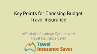 Key Points for Choosing Budget Travel Insurance