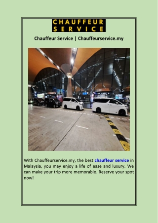 Chauffeur Service | Chauffeurservice.my