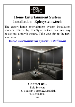 Home Entertainment System Installation  Epicsystems.techq