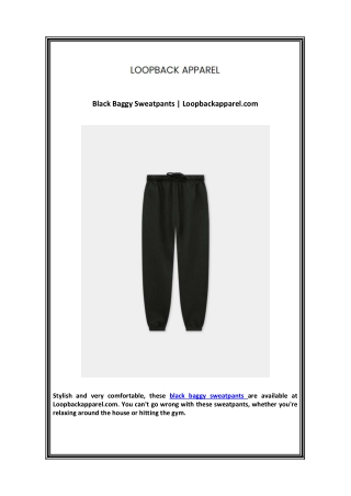 Black Baggy Sweatpants | Loopbackapparel.com