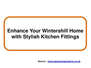Enhance Your Wintershill Home with Stylish Kitchen Fittings