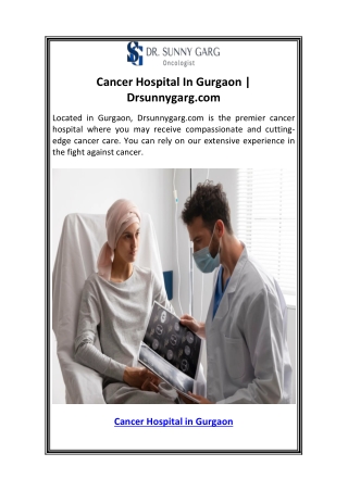 Cancer Hospital In Gurgaon  Drsunnygarg.com