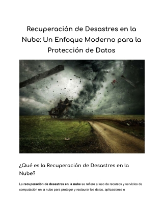 Recuperación de Desastres en la Nube_ Un Enfoque Moderno para la Protección de Datos