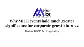 Why MICE events hold much greater significance for corporate growth in 2024