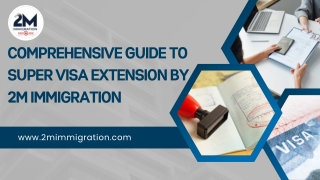 Super Visa Extension
