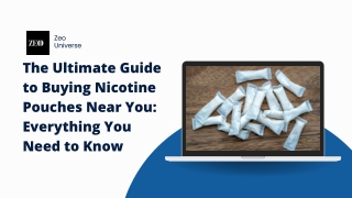 The Ultimate Guide to Buying Nicotine Pouches Near You Everything You Need to Know