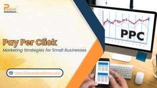 Pay Per Click Marketing Strategies for Small Businesses