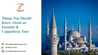 Things You Should Know About an Istanbul & Cappadocia Tour