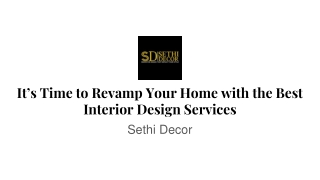 It’s Time to Revamp Your Home with the Best Interior Design Services