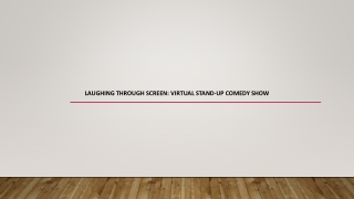 Laughing Through Screen Virtual Stand-Up Comedy Show