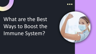 What are the Best Ways to Boost the Immune System