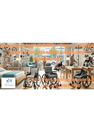 Empowering Mobility Your Trusted Source for Disability Aids and Equipment